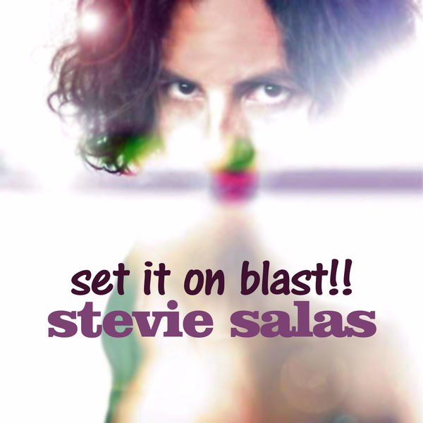 File:Stevie Salas Set It On Blast Cover.jpg